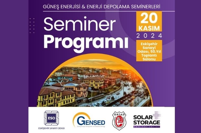 Güneş Enerjisi ve Enerji Depolama Seminerine Sayılı Günler Kaldı